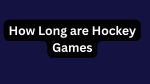 How Long are Hockey Games